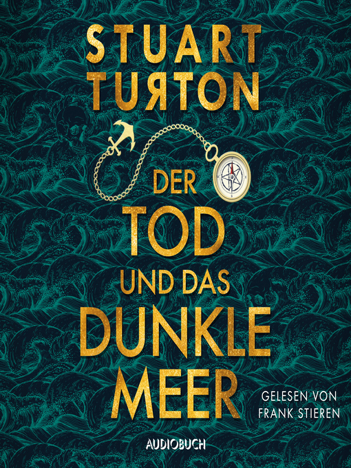 Title details for Der Tod und das dunkle Meer by Stuart Turton - Wait list